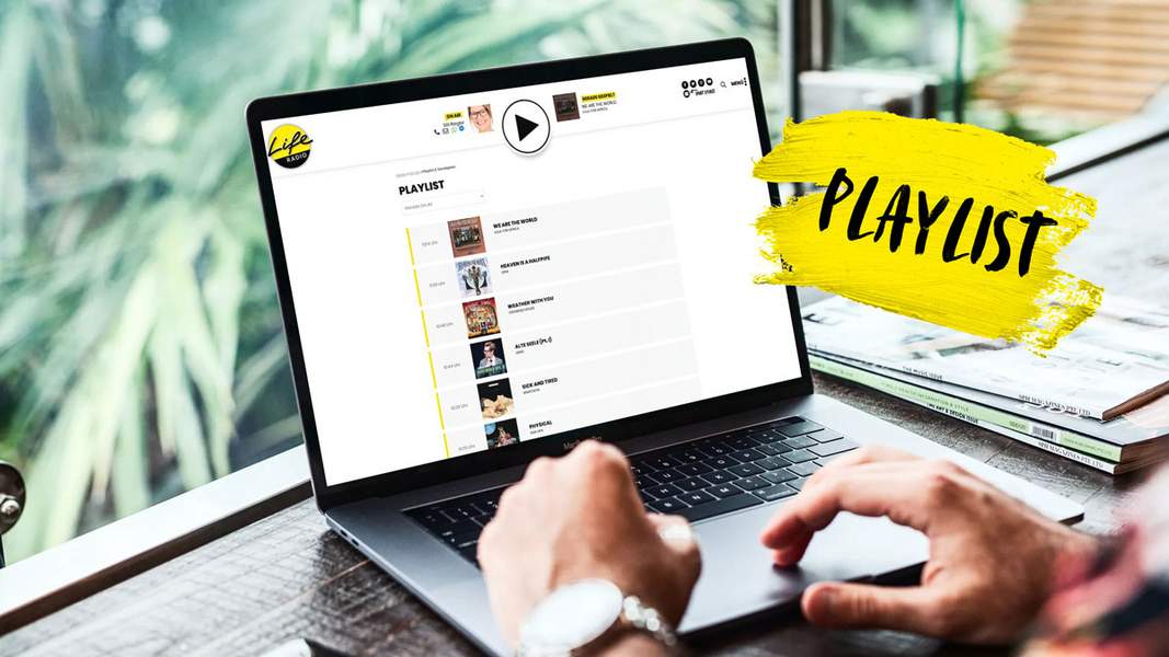 Life Radio Playlist Life Radio Playlist